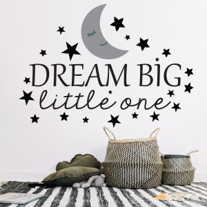 Dream big